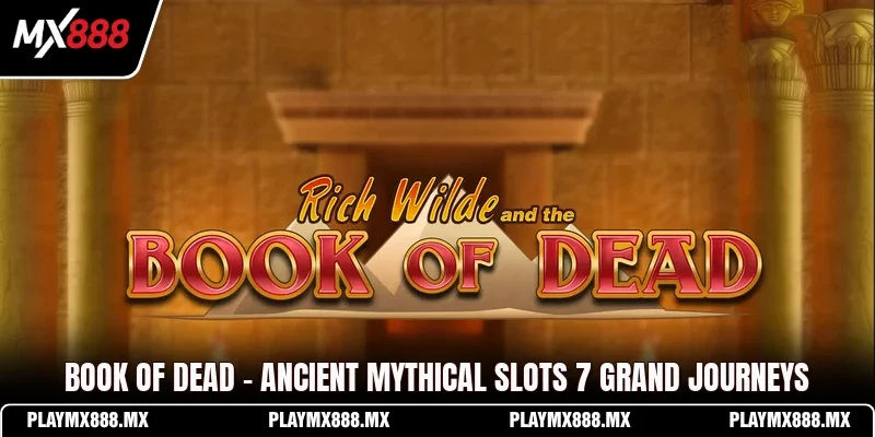 Book of dead is a cool top fun myth art to let men see deep joy in spins. Go get rare red cups from dry hot sandy tombs for epic wins on big reel run sets. Book Of Dead - Ancient Mythical Slots 7 Grand Journeys