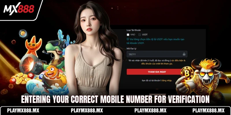 Entering your correct mobile number for verification