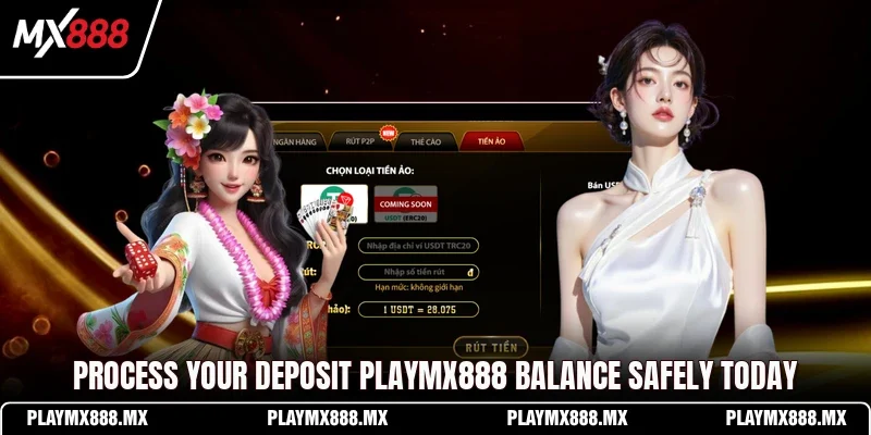 Process your deposit Playmx888 balance safely today