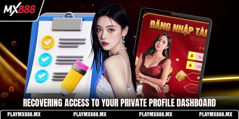 Recovering access to your private profile dashboard